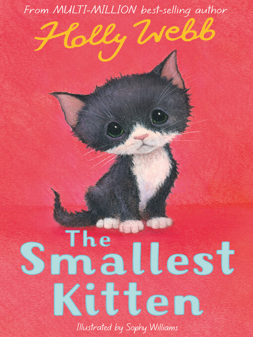 Nimiön The Smallest Kitten lisätiedot, tekijä Holly Webb - Odotuslista